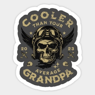 Cooler than the average Grandpa | Grandpa gift; cool grandpa; biker grandpa; motorbike; motorcycle; grandpa rides bikes; cool; skull; cool grandpa shirt Sticker